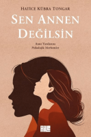 Sen Annen Değilsin Sen Annen Değilsin