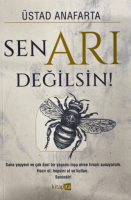 Sen Arı Değilsin! Sen Arı Değilsin!