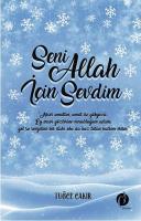 Seni Allah İçin Sevdim Seni Allah İçin Sevdim