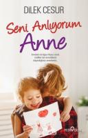 Seni Anlıyorum Anne