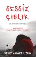 Sessiz Çığlık Sessiz Çığlık
