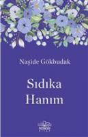 Sıdıka Hanım Sıdıka Hanım