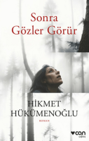 Sonra Gözler Görür Sonra Gözler Görür