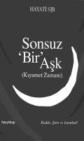 Sonsuz 'Bir' Aşk (Kıyamet Zamanı)