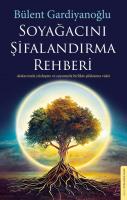 Soyağacını Şifalandırma Rehberi Soyağacını Şifalandırma Rehberi
