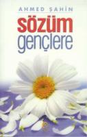 Sözüm Gençlere Sözüm Gençlere