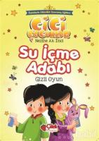 Su İçme Adabı - Gizli Oyun