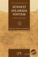 Sünneti Anlamada Yöntem