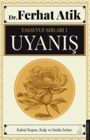 Tasavvufun Sırları 1 - Uyanış Tasavvufun Sırları 1 - Uyanış