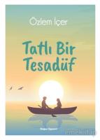 Tatlı Bir Tesadüf Tatlı Bir Tesadüf