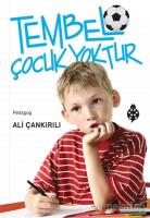 Tembel Çocuk Yoktur