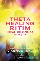 Theta Healing Ritim - İdeal Kilonuza Ulaşın