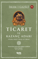 Ticaret ve Kazanç Adabı Ticaret ve Kazanç Adabı