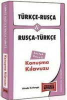 Türkçe - Rusça ve Rusça - Türkçe Konuşma Kılavuzu Sözlük