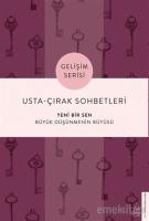 Usta-Çırak Sohbetleri: Yeni Bir Sen Usta-Çırak Sohbetleri: Yeni Bir Sen
