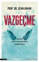 Vazgeçme