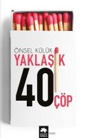 Yaklaşık Kırk Çöp Yaklaşık Kırk Çöp