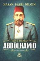 Yalnız Hünkar 2.Abdülhamid