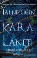 Yalnızlığın Kara Laneti Yalnızlığın Kara Laneti