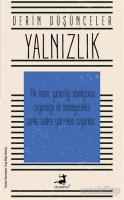 Yalnızlık - Derin Düşünceler