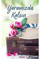 Yaramızda Kalsın
