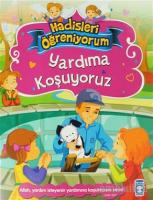 Yardıma Koşuyoruz - Hadisleri Öğreniyorum