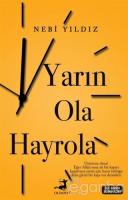 Yarın Ola Hayrola