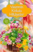 Yasemin Kokulu Hikayeler Yasemin Kokulu Hikayeler