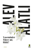 Yaseminler Tüter Mi, Hala? Yaseminler Tüter Mi, Hala?
