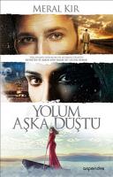 Yolum Aşka Düştü