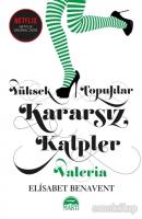 Yüksek Topuklar Kararsız Kalpler