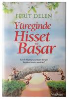 Yüreğinde Hisset ve Başar