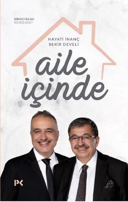 Aile içinde Hayati İnanç, Bekir Develi