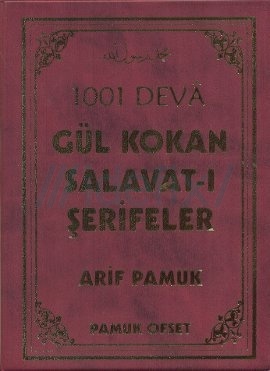 1001 Deva Gül Kokan Salavat-ı Şerifeler (Dua-111)