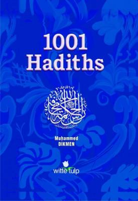 1001 Hadiths Mehmet Dikmen