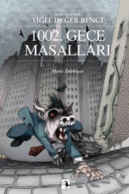 1002. Gece Masalları Yiğit Değer Bengi