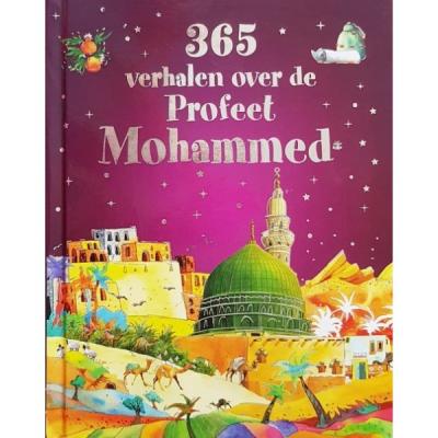 365 verhalen over de Profeet Mohammed Algemeen