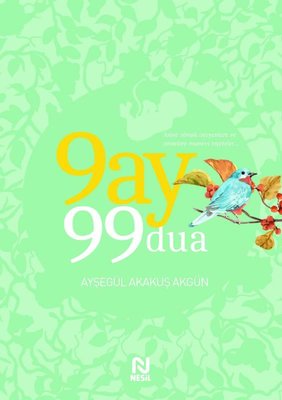 9 Ay 99 Dua Ayşegül Akakuş Akgün