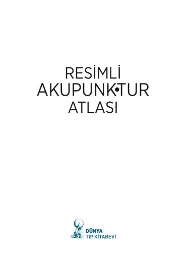 Resimli Akupunktur Atlası Prof. Dr. Thomas Ots
