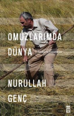 Omuzlarımda Dünya Nurullah Genç