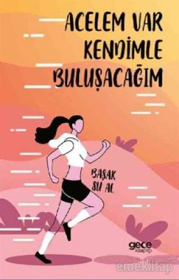 Acelem Var Kendimle Buluşacağım Başak Su Al