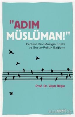 Adım Müslüman Vejdi Bilgin