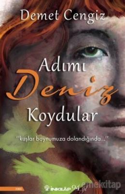 Adımı Deniz Koydular Demet Cengiz