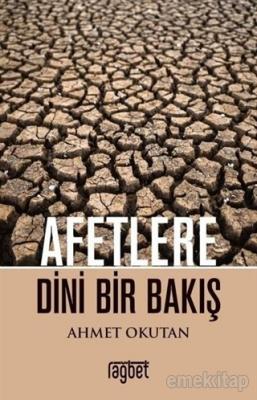 Afetlere Dini Bir Bakış Ahmet Okutan