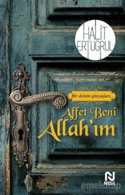 Affet Beni Allah’ım %20 indirimli Halit Ertuğrul