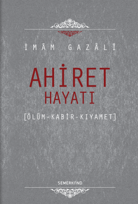 Ahiret Hayatı İmam Gazali