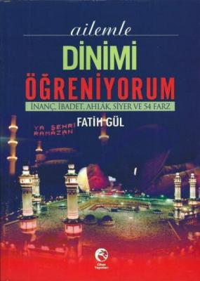 Ailemle Dinimi Öğreniyorum %10 indirimli Fatih Gül