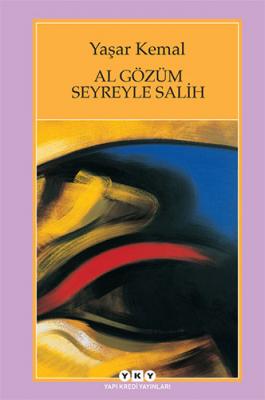 Al Gözüm Seyreyleye Salih