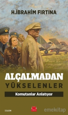 Alçalmadan Yükselenler