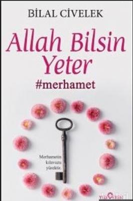 Allah Bilsin Yeter